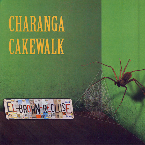 el brown recluse charanga cakewalk Michael Ramos